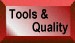 Tools and Quality